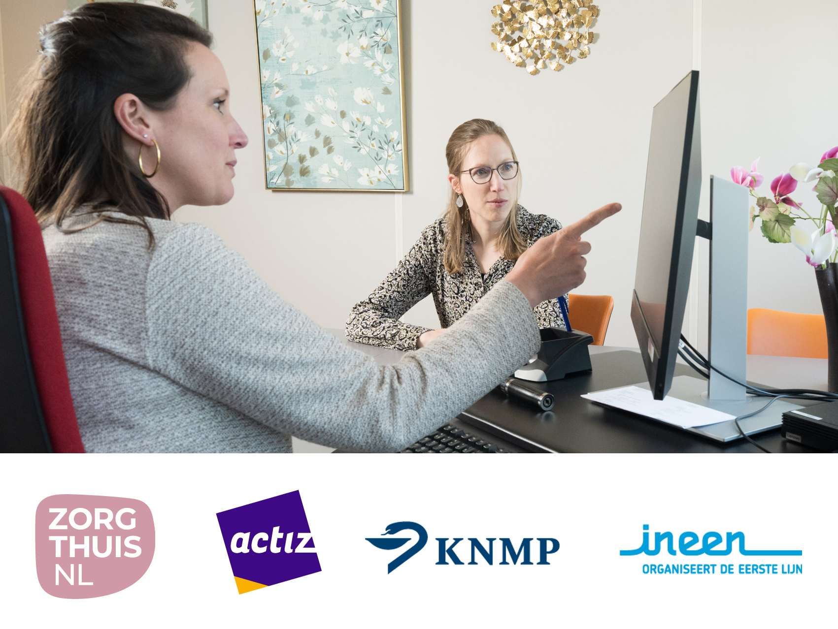 Afbeelding van 2 mensen bij een laptop en onderaan de logo's van Zorgthuisnl, ActiZ, KNMP en InEen